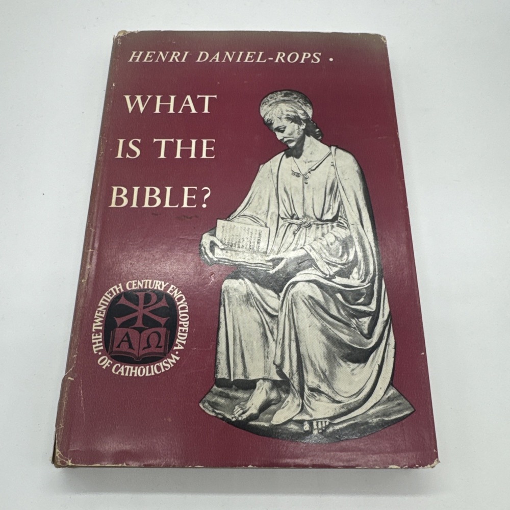 HENRI DANIEL-ROPS: What is the Bible? 1958